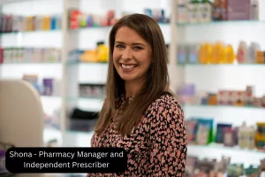 Shona - Pharmacy Manager and Independent Prescriber
